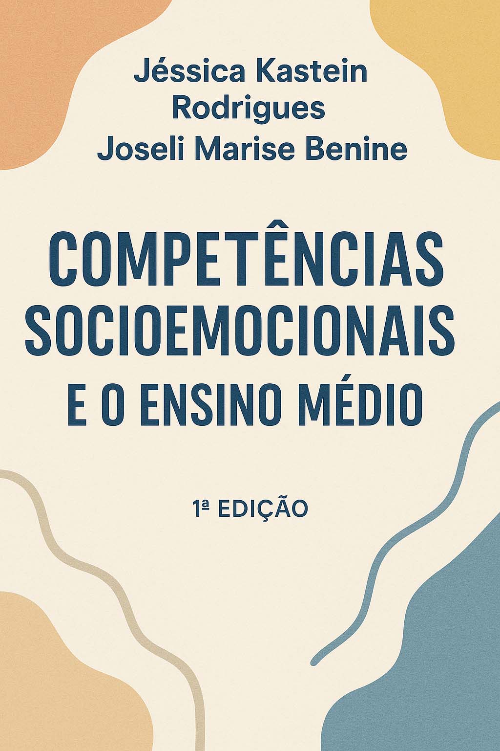 Livro Competências Socioemocionais e o Ensino Médio